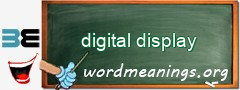 WordMeaning blackboard for digital display